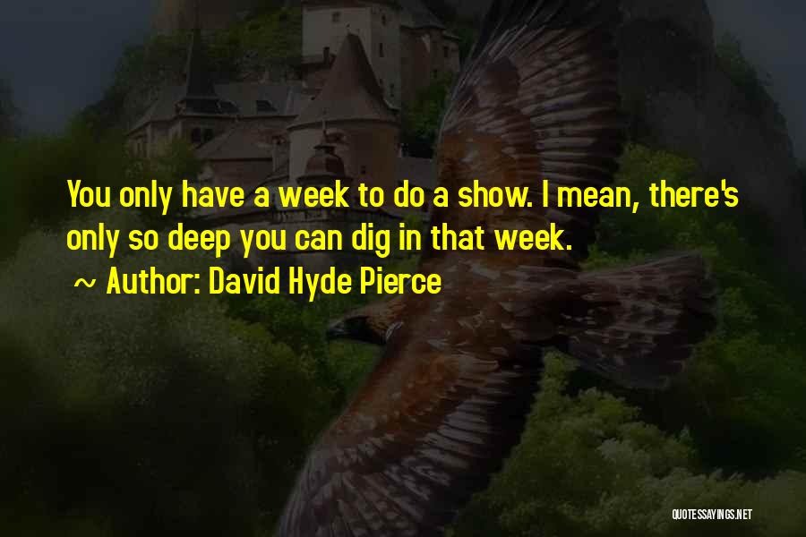 Cardillo Anthony Quotes By David Hyde Pierce