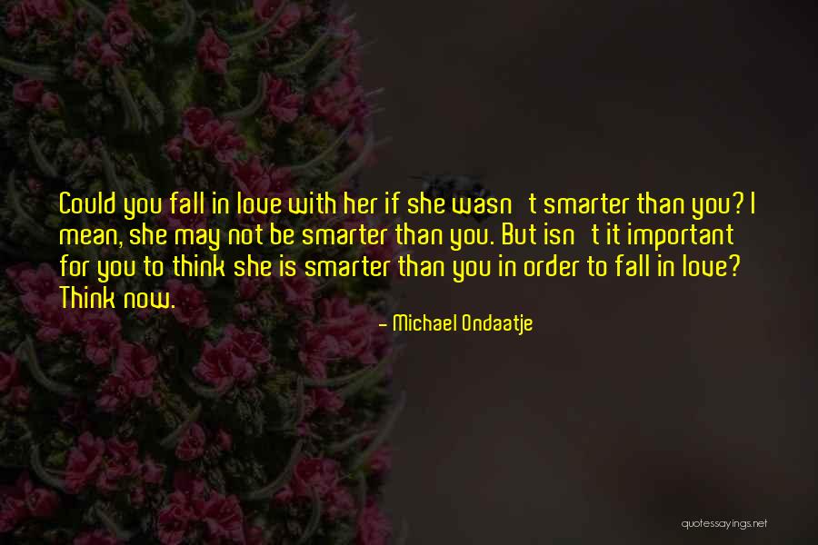 Cardillo Op Ed Quotes By Michael Ondaatje Cardillo Op Ed Quotes By Michael Ondaatje