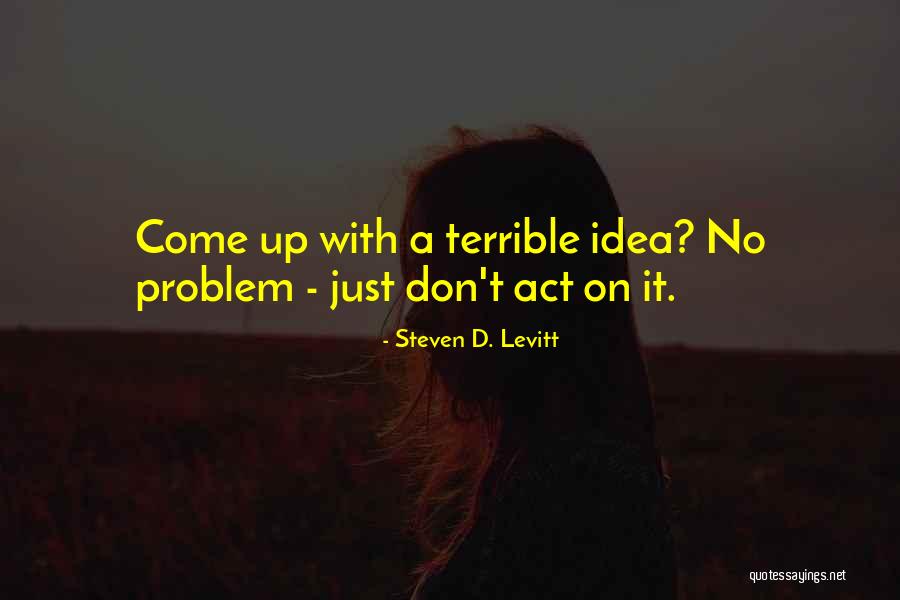 Cardinal Kasper Quotes By Steven D. Levitt