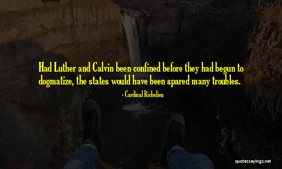 Cardinal Richelieu Quotes 2215547 Cardinal Richelieu Quotes 2215547