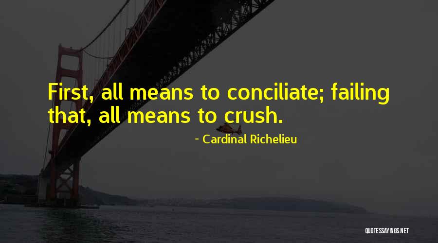 Cardinal Richelieu Quotes 330323