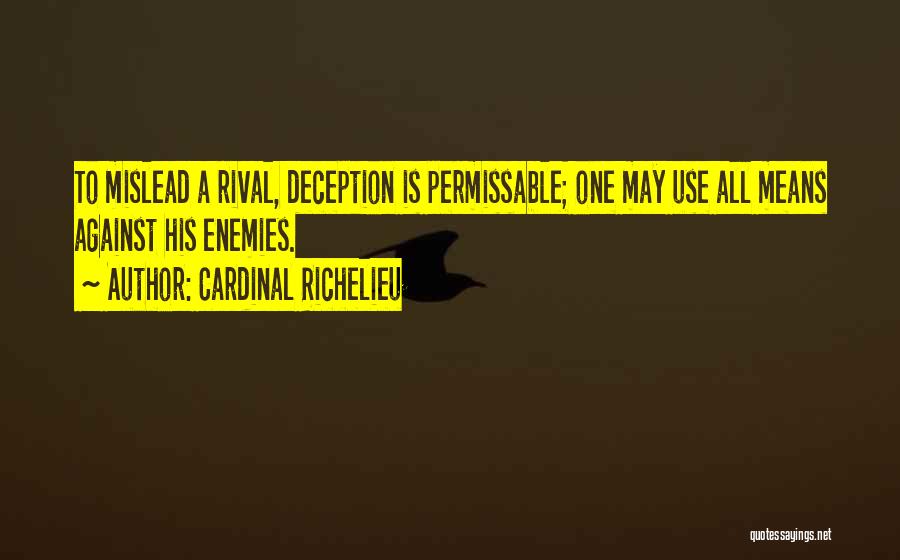 Cardinal Richelieu Quotes 880985