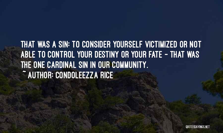 Cardinal Sin Quotes By Condoleezza Rice