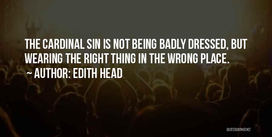 Cardinal Sin Quotes By Edith Head