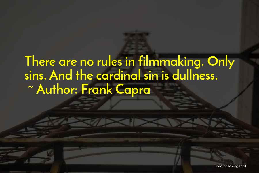 Cardinal Sin Quotes By Frank Capra
