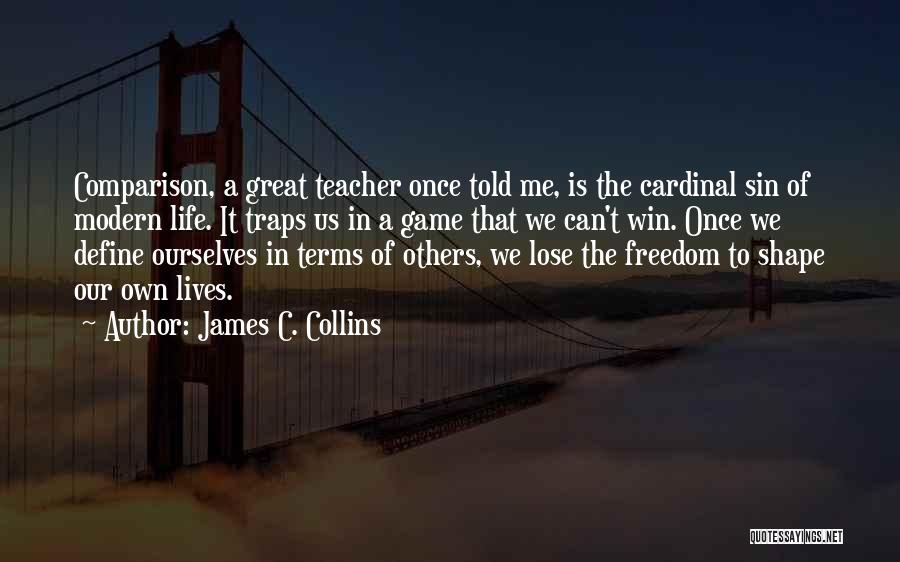 Cardinal Sin Quotes By James C. Collins