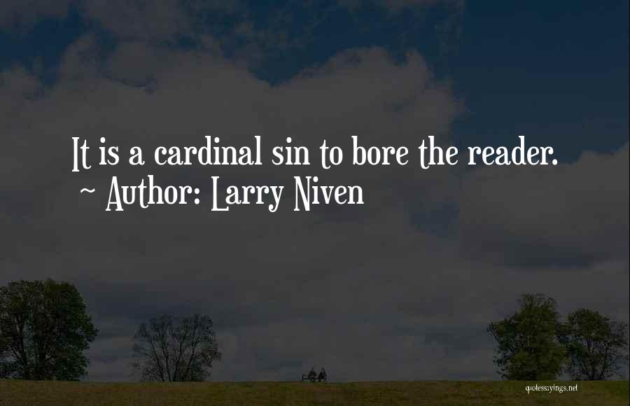 Cardinal Sin Quotes By Larry Niven