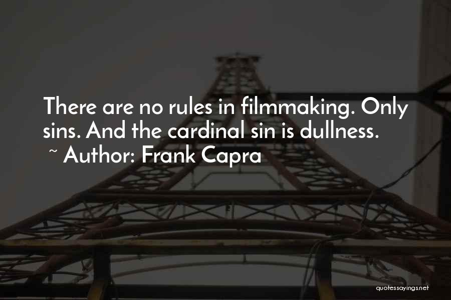 Cardinals Quotes By Frank Capra