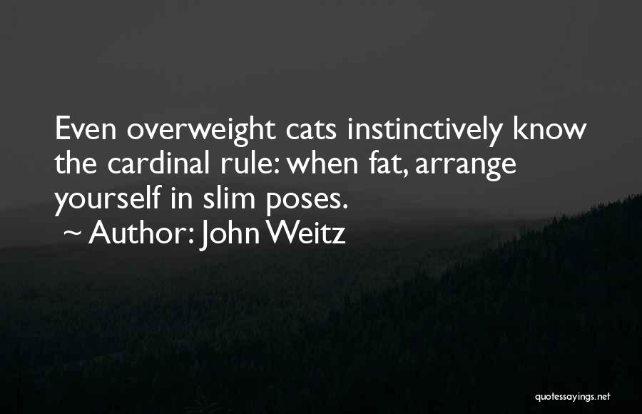 Cardinals Quotes By John Weitz