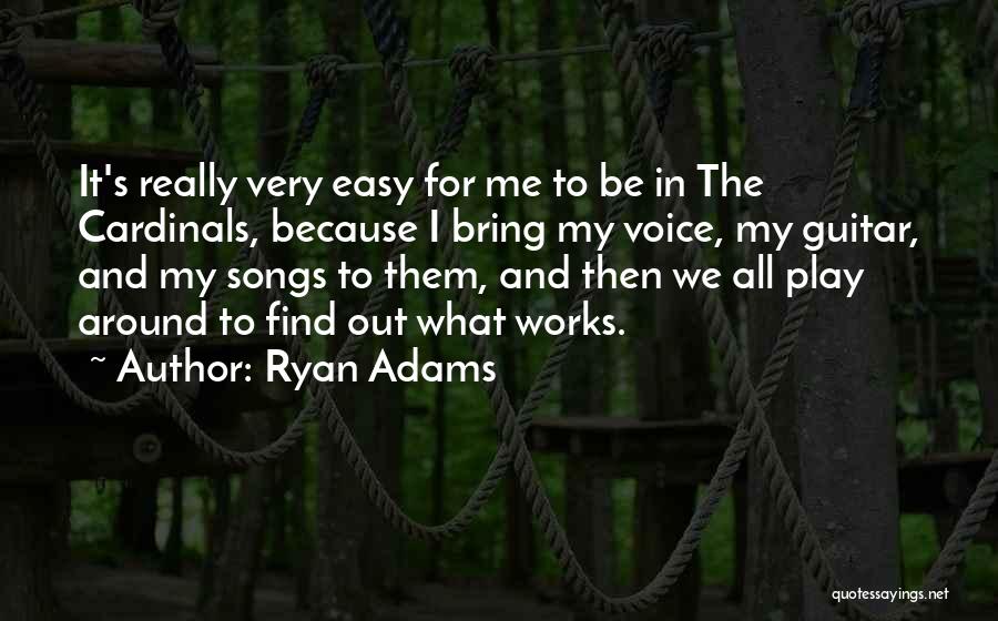 Cardinals Quotes By Ryan Adams