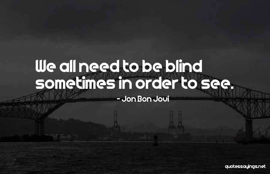 Cardinelli Way Quotes By Jon Bon Jovi