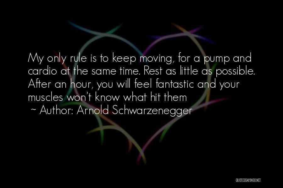 Cardio Quotes By Arnold Schwarzenegger