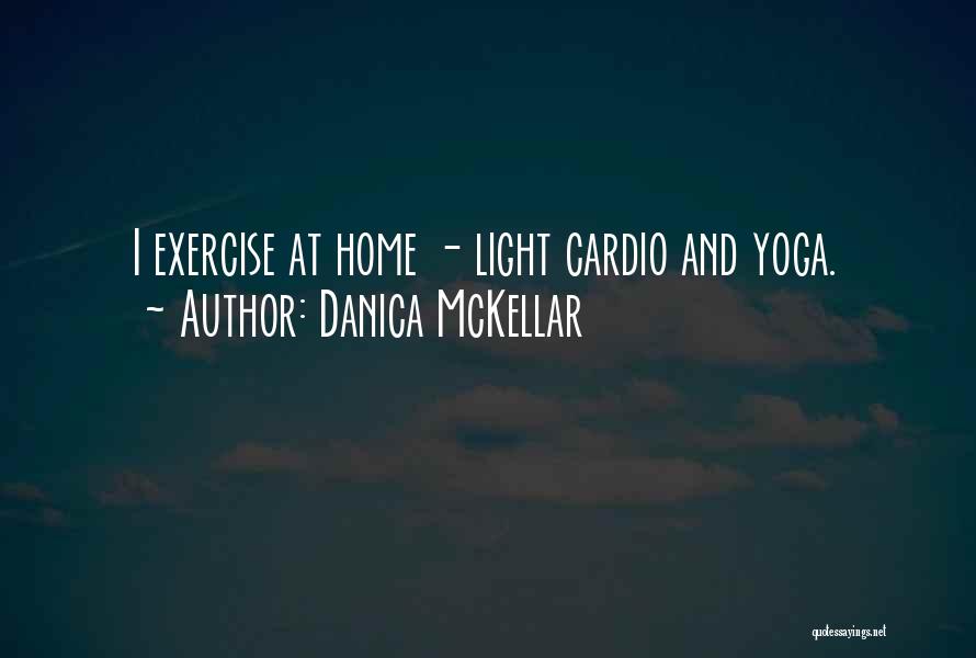 Cardio Quotes By Danica McKellar