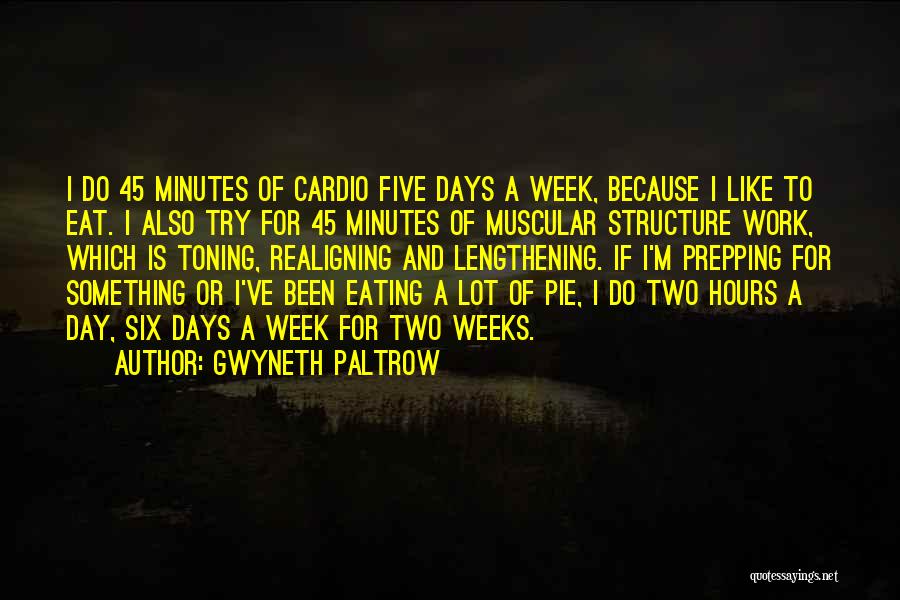 Cardio Quotes By Gwyneth Paltrow