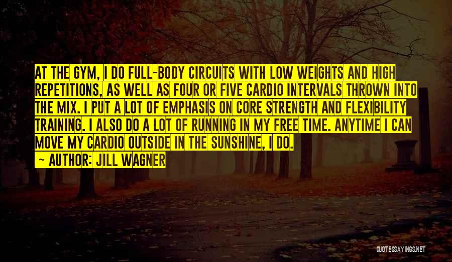 Cardio Quotes By Jill Wagner