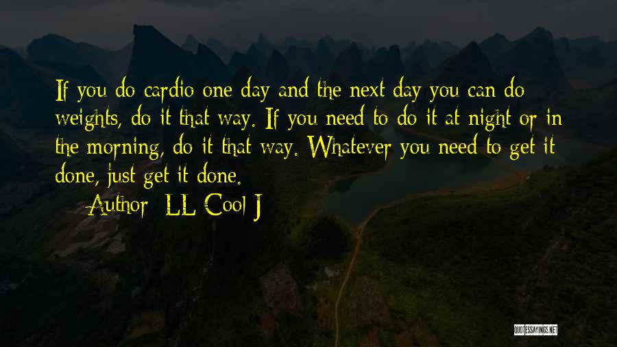 Cardio Quotes By LL Cool J