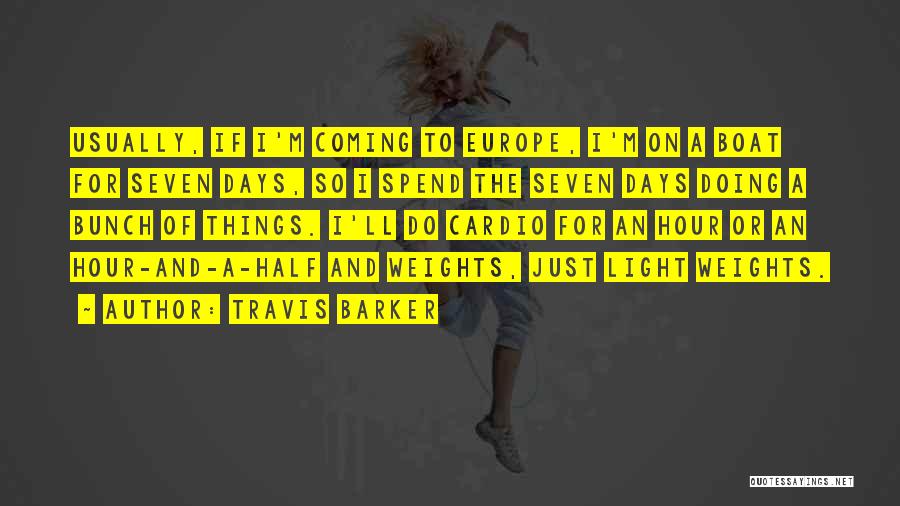 Cardio Quotes By Travis Barker