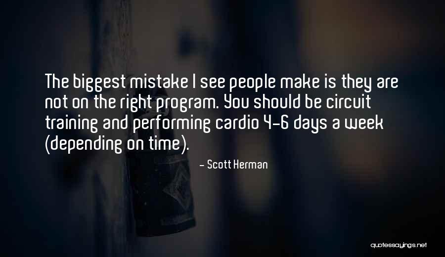 Cardio Time Quotes By Scott Herman