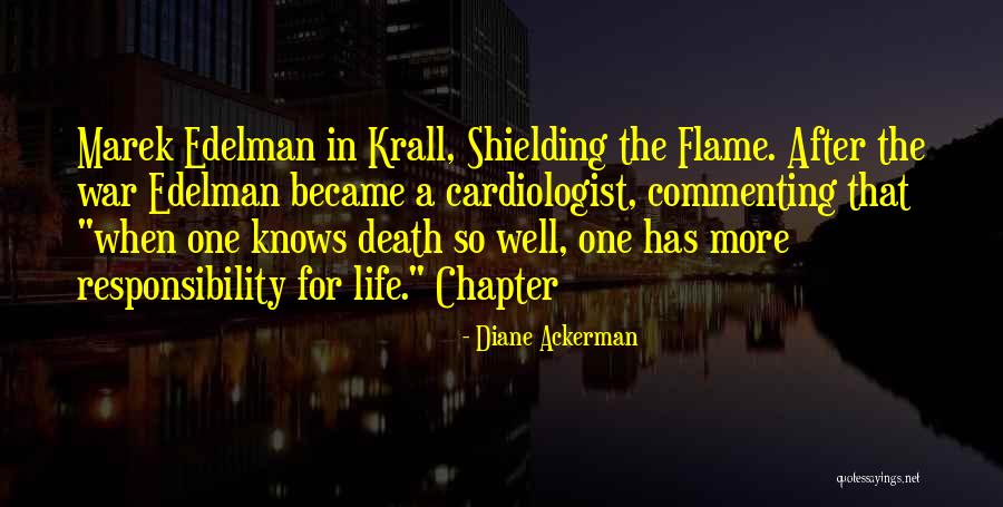 Cardiologist Quotes By Diane Ackerman