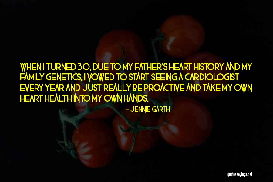 Cardiologist Quotes By Jennie Garth