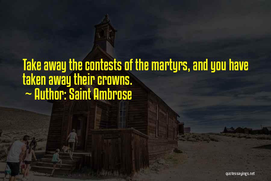 Cardiology Physicians Quotes By Saint Ambrose