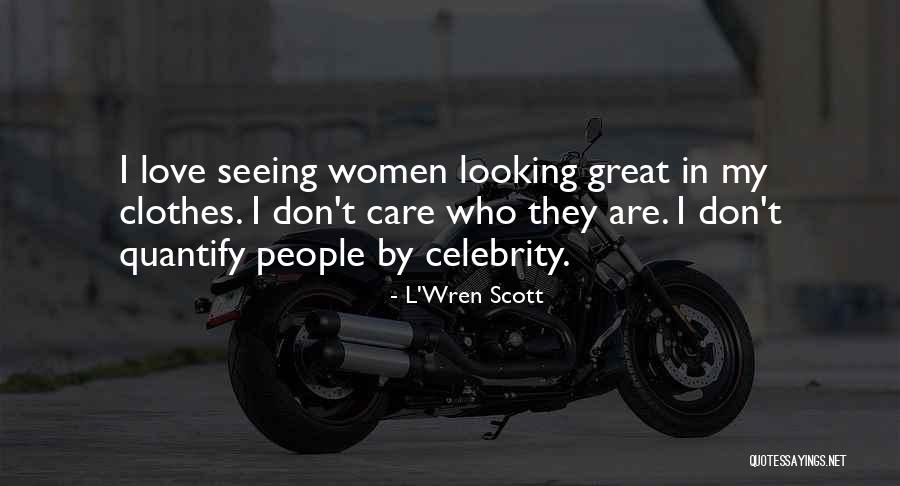 Cardispan Quotes By L'Wren Scott Cardispan Quotes By L'Wren Scott