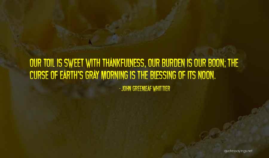 Cardonal Quotes By John Greenleaf Whittier Cardonal Quotes By John Greenleaf Whittier