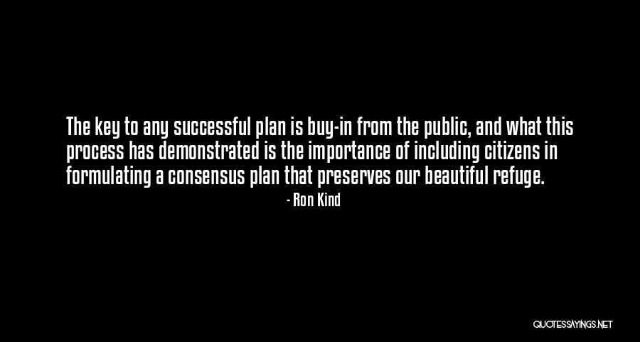 Cardonald Quotes By Ron Kind Cardonald Quotes By Ron Kind