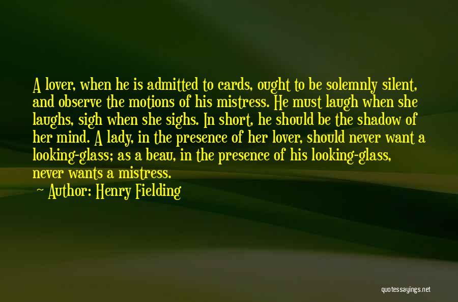 Cards And Love Quotes By Henry Fielding