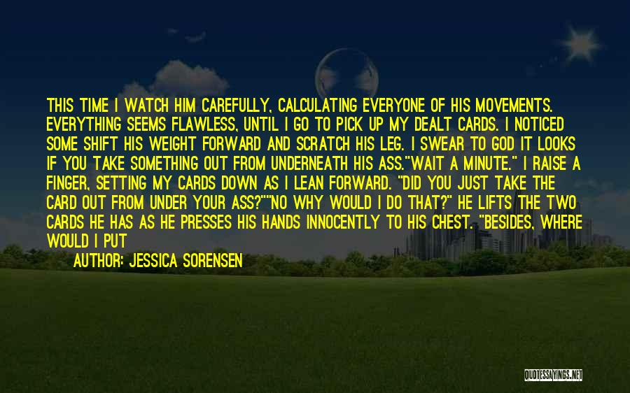 Cards You're Dealt Quotes By Jessica Sorensen