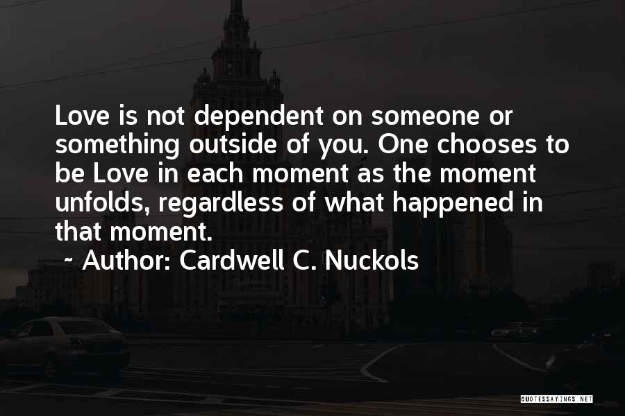 Cardwell C. Nuckols Quotes 1251928