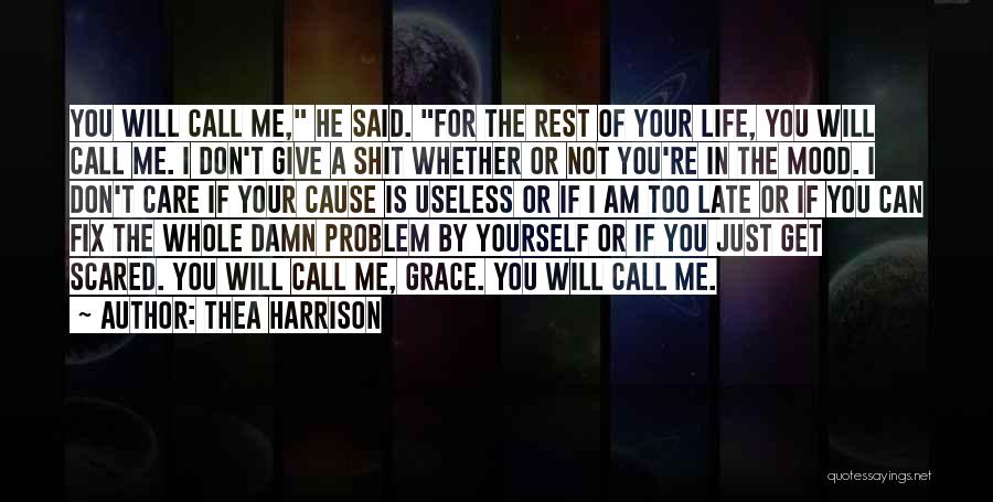 Care A Damn Quotes By Thea Harrison