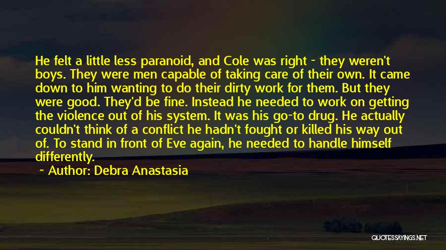 Care A Little Less Quotes By Debra Anastasia