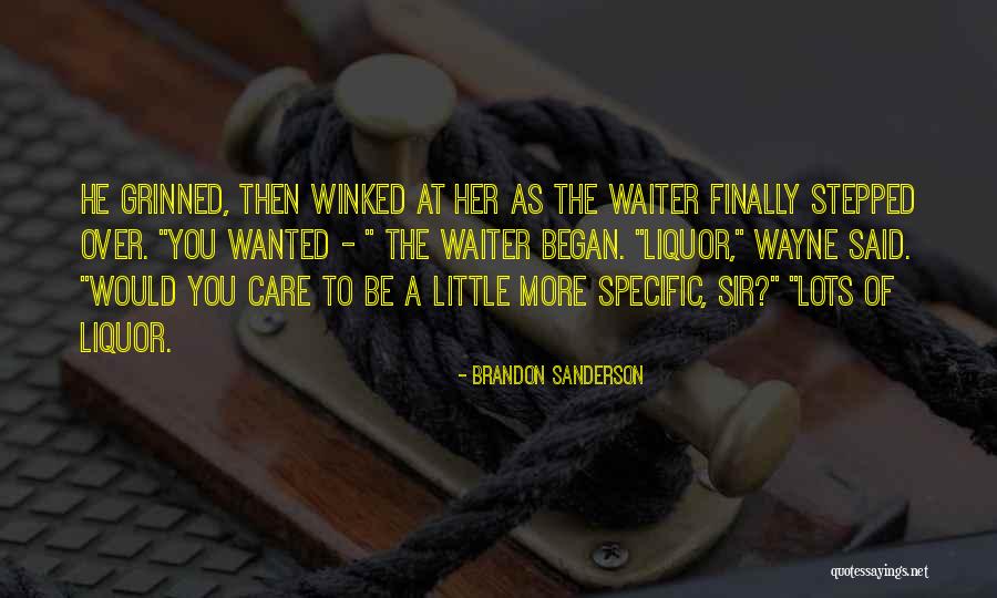 Care A Little More Quotes By Brandon Sanderson Care A Little More Quotes By Brandon Sanderson