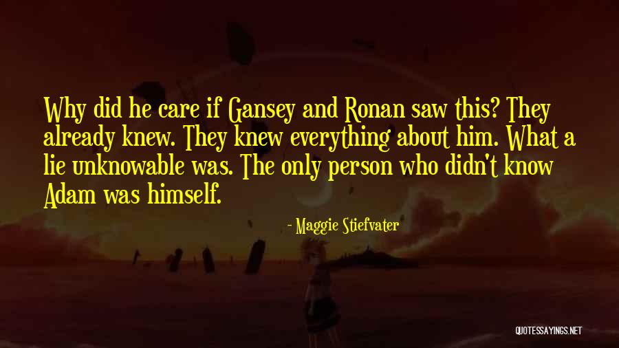 Care About Him Quotes By Maggie Stiefvater