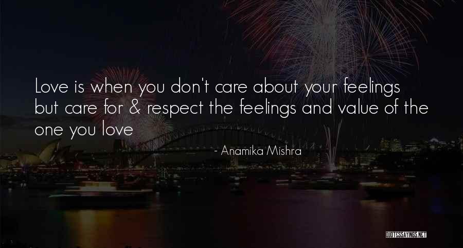 Care About Value Quotes By Anamika Mishra Care About Value Quotes By Anamika Mishra