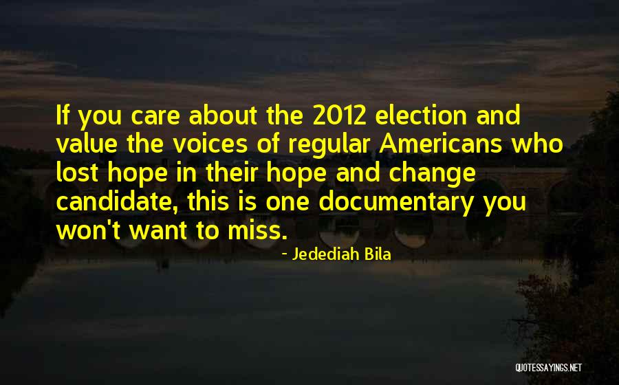 Care About Value Quotes By Jedediah Bila Care About Value Quotes By Jedediah Bila