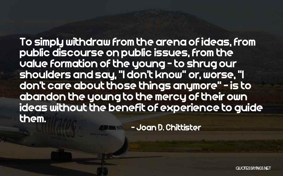 Care About Value Quotes By Joan D. Chittister Care About Value Quotes By Joan D. Chittister