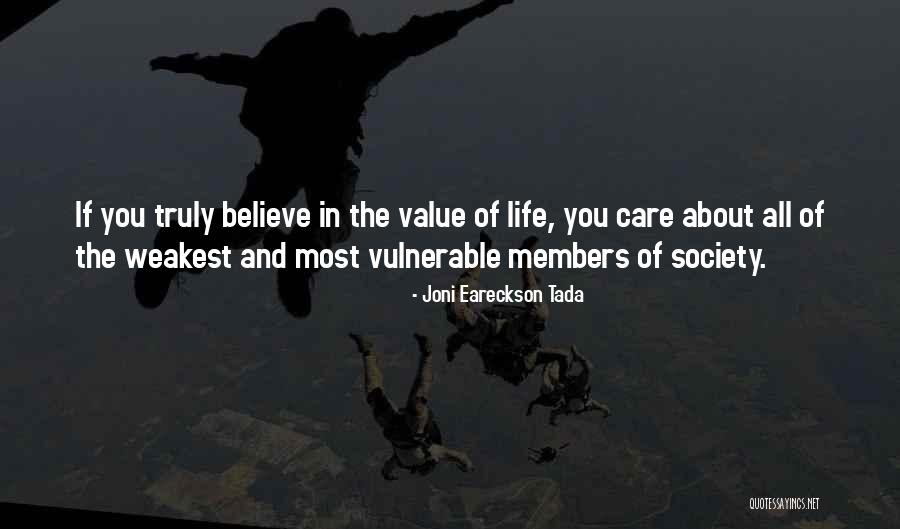 Care About Value Quotes By Joni Eareckson Tada Care About Value Quotes By Joni Eareckson Tada