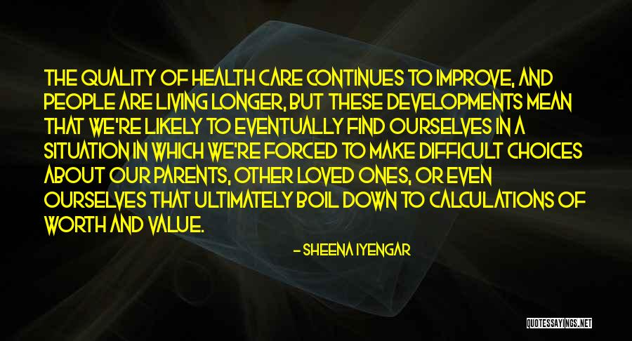 Care About Value Quotes By Sheena Iyengar Care About Value Quotes By Sheena Iyengar