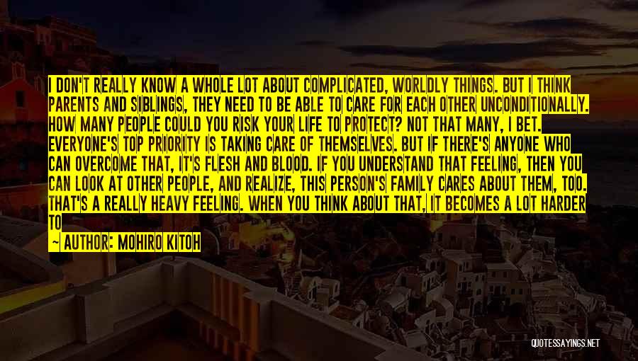 Care About What Others Think Quotes By Mohiro Kitoh