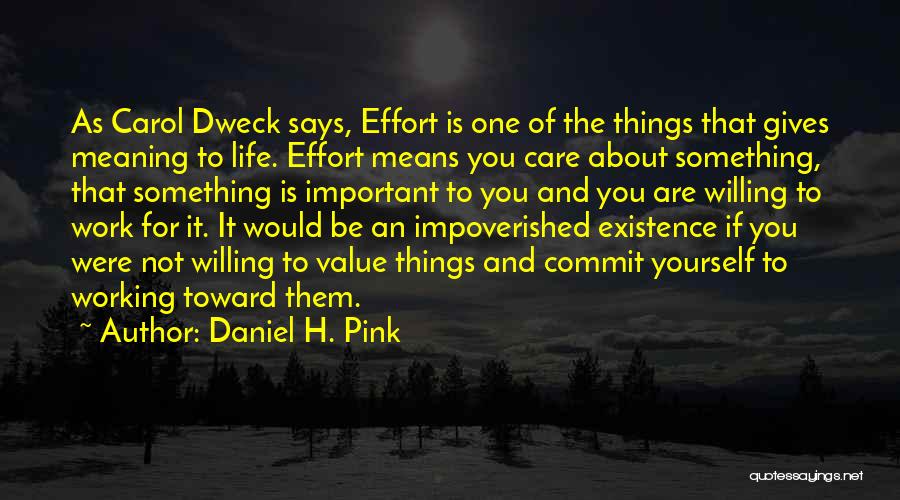 Care About Yourself Quotes By Daniel H. Pink