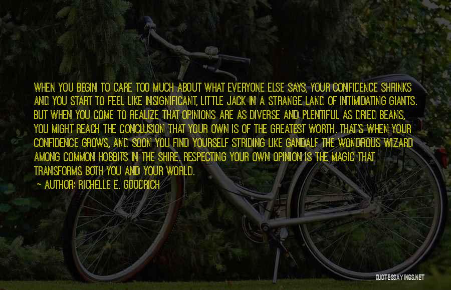 Care About Yourself Quotes By Richelle E. Goodrich