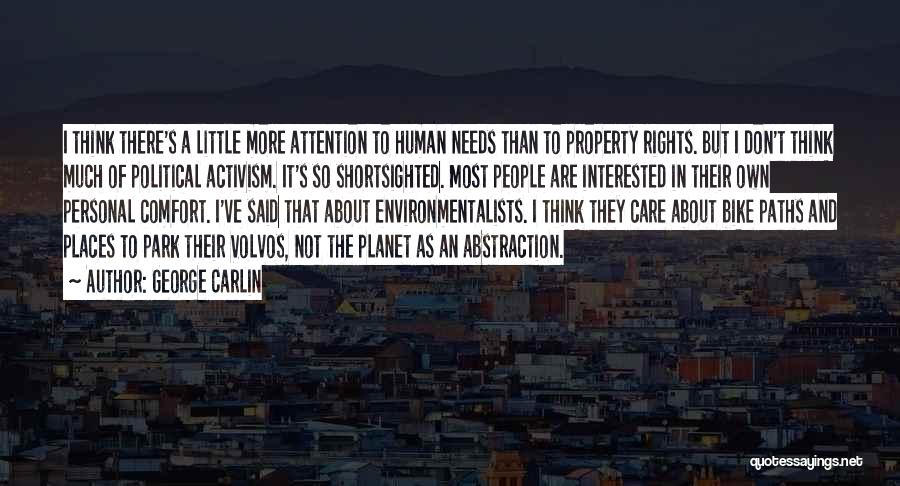 Care And Attention Quotes By George Carlin