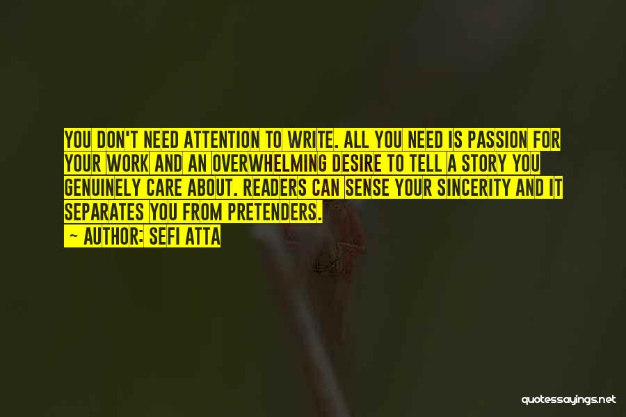 Care And Attention Quotes By Sefi Atta