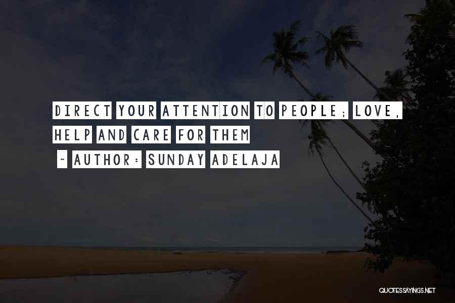 Care And Attention Quotes By Sunday Adelaja