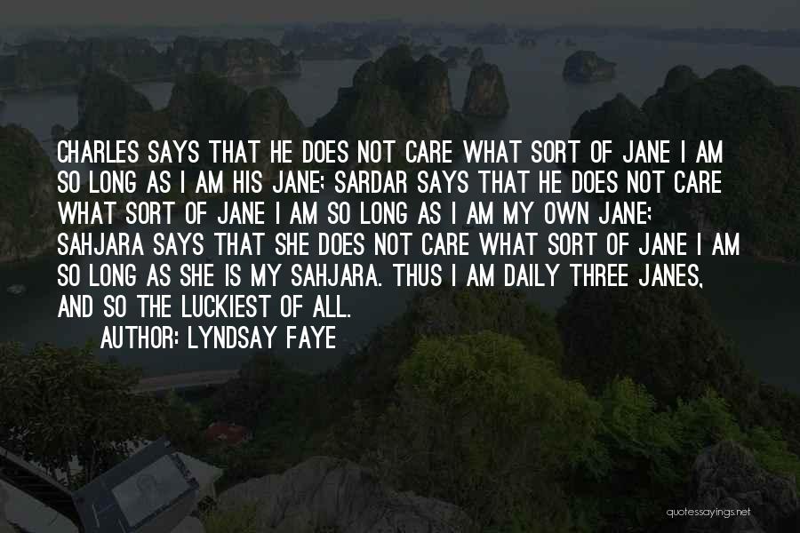 Care And Love Quotes By Lyndsay Faye