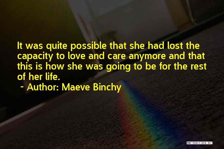 Care And Love Quotes By Maeve Binchy