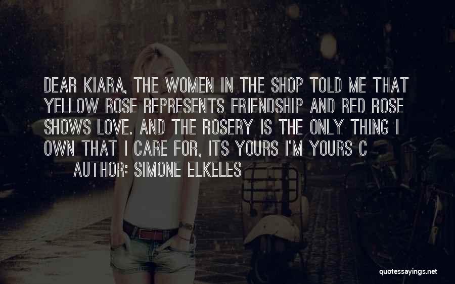 Care And Love Quotes By Simone Elkeles