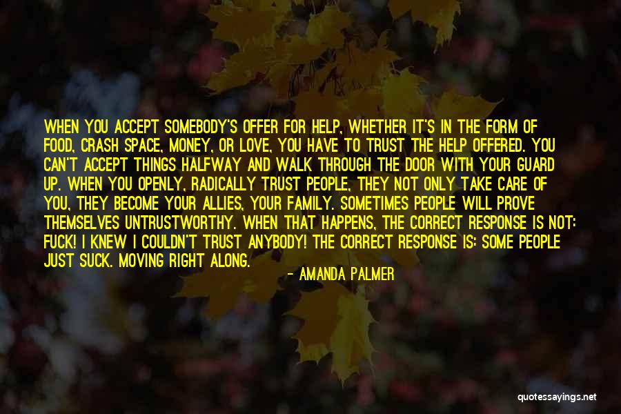 Care And Trust Quotes By Amanda Palmer